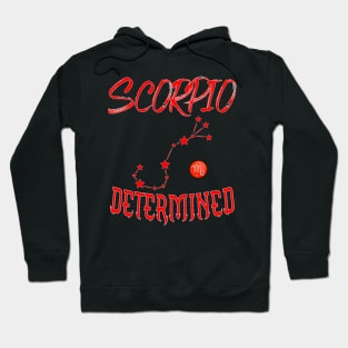 Scorpio Determined Hoodie